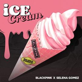 BLACKPINK: Ice Cream (with Selena Gomez)