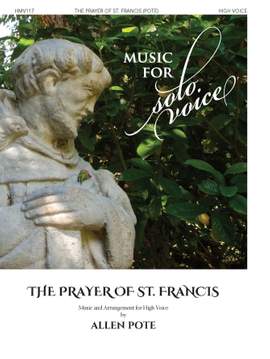 Allen Pote: Prayer of St. Francis (High Voice)
