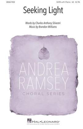 Charles Anthony Silvestri and Brandon Williams: Seeking Light