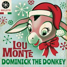 Lou Monte: Dominick, The Donkey