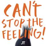 Justin Timberlake: Can't Stop The Feeling! Product Image
