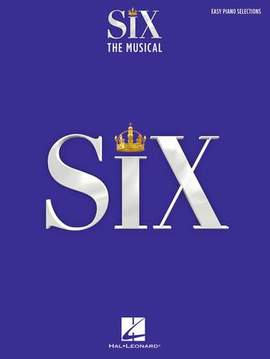 Toby Marlow & Lucy Moss: All You Wanna Do (from Six: The Musical)