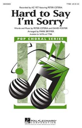 Az Yet: Hard To Say I'm Sorry (feat. Peter Cetera) (arr. Mark Brymer)