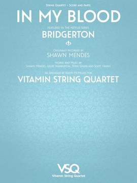 Vitamin String Quartet: In My Blood (from the Netflix series Bridgerton) - Violin 1