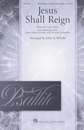 Isaac Watts: Jesus Shall Reign (arr. John A. Behnke) - Trombone 1