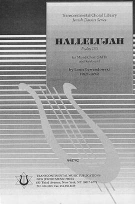 Louis Lewandowski: Hallelujah (Psalm 150)