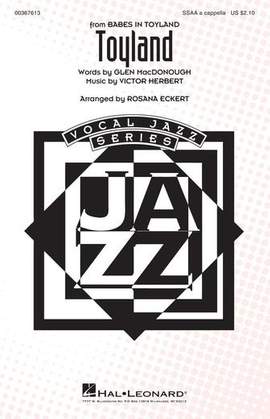 Glen MacDonough and Victor Herbert: Toyland (from Babes In Toyland) (arr. Rosana Eckert)