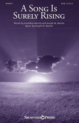 Joseph M. Martin & Jonathan Martin: A Song Is Surely Rising