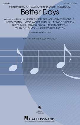 Ant Clemons feat. Justin Timberlake: Better Days (arr. Mac Huff)