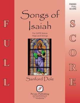 Sanford Dole: Songs of Isaiah (Full Score) - Full Score
