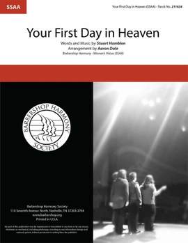 The Buzz: Your First Day in Heaven (arr. Aaron Dale)