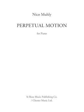 Nico Muhly: Perpetual Motion