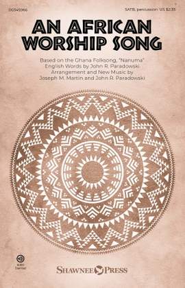Joseph M. Martin and John R. Paradowski: An African Worship Song