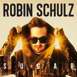 Robin Schulz: Sugar (feat. Francesco Yates)