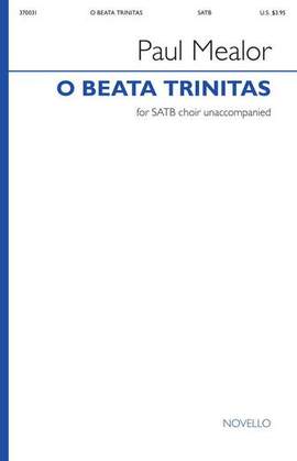 Paul Mealor: O Beata Trinitas