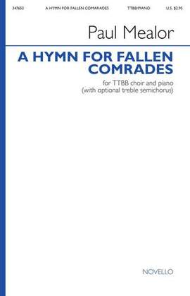 Paul Mealor: A Hymn For Fallen Comrades