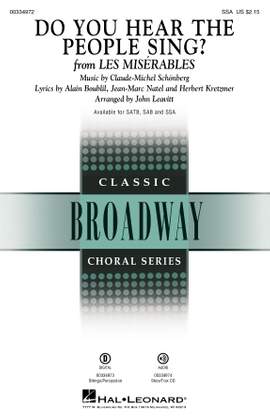 Boublil & Schonberg: Do You Hear The People Sing? (from Les Misérables) (arr. John Leavitt)