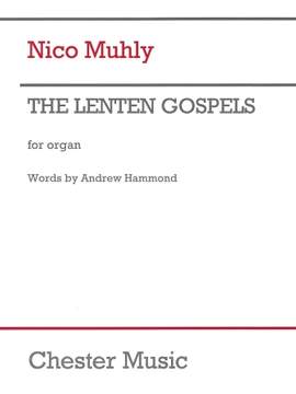 Nico Muhly: The Lenten Gospels