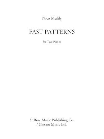 Nico Muhly: Fast Patterns