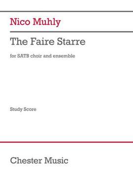 Nico Muhly: The Faire Starre (Study Score) - Score