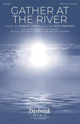 Robert Lowry and Patti Drennan: Gather At The River