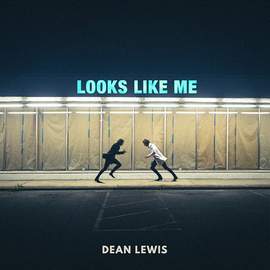 Dean Lewis: Looks Like Me