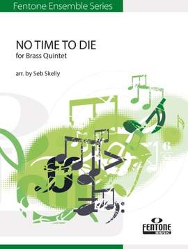 Billie Eilish: No Time to Die (for Brass Quintet) (arr. Seb Skelly) - Bb Trombone / Euphonium B.C.