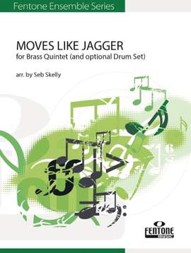 Maroon 5 feat. Christina Aguilera: Moves like Jagger (for Brass Quintet) (arr. Seb Skelly) - Full Score