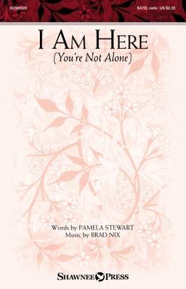 Pamela Stewart & Brad Nix: I Am Here (You're Not Alone)