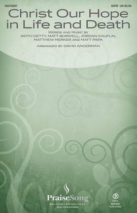 Keith and Kristyn Getty: Christ Our Hope In Life And Death (arr. David Angerman) - Keyboard String Reduction