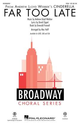 Andrew Lloyd Webber: Far Too Late (from Cinderella) (arr. Mac Huff)