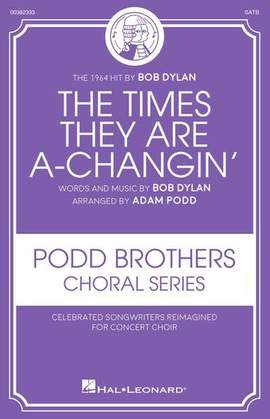 Bob Dylan: The Times They Are A-Changin' (arr. Adam Podd)