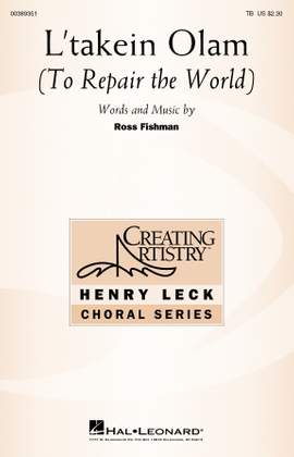 Ross Fishman: L'Takein Olam (To Repair The World)