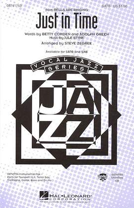 Betty Comden, Adolph Green & Jule Styne: Just In Time (from Bells Are Ringing) (arr. Steve Zegree) - Bass