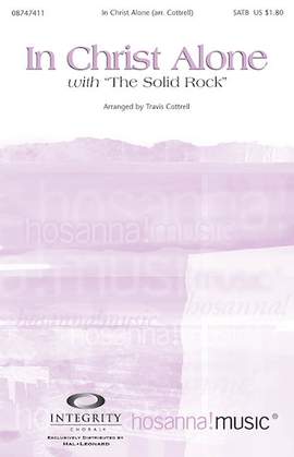 Travis Cottrell: In Christ Alone (with "The Solid Rock") - Full Score