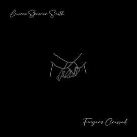Lauren Spencer-Smith: Fingers Crossed