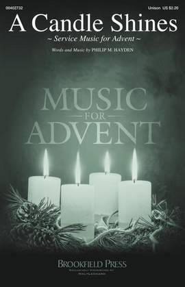 Philip M. Hayden: A Candle Shines (A Response For Advent Candle Lighting)