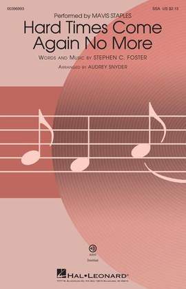 Mavis Staples: Hard Times Come Again No More (arr. Audrey Snyder)