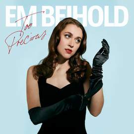 Em Beihold: Too Precious
