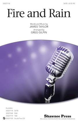 James Taylor: Fire And Rain (arr. Greg Gilpin)