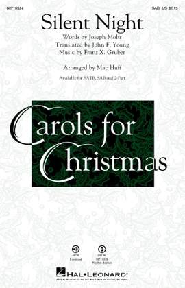 Franz X. Gruber: Silent Night (arr. Mac Huff)