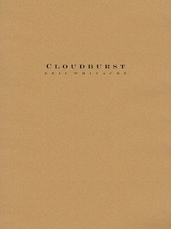 Eric Whitacre: Cloudburst - Bb Clarinet 1