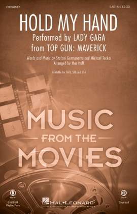 Lady Gaga: Hold My Hand (from Top Gun: Maverick) (arr. Mac Huff)