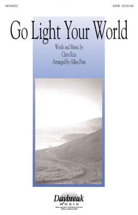 Chris Rice: Go Light Your World (arr. Allen Pote)