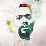 Gary Clark, Jr.: When My Train Pulls In Product Image