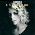 Mary Chapin Carpenter: He Thinks He'll Keep Her Product Image