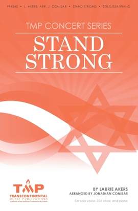 Laurie Akers: Stand Strong (arr. Jonathan Comisar)