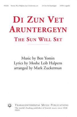 Ben Yomin: Di Zun Vet Aruntergeyn (The Sun Will Set) (arr. Mark Zuckerman)