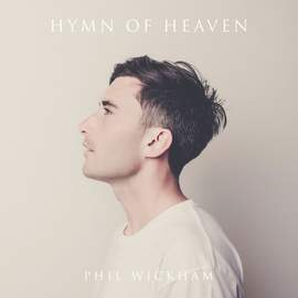 Phil Wickham: Hymn Of Heaven