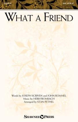 Herb Frombach: What A Friend (arr. Stan Pethel)